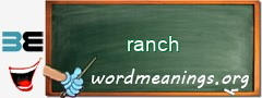 WordMeaning blackboard for ranch